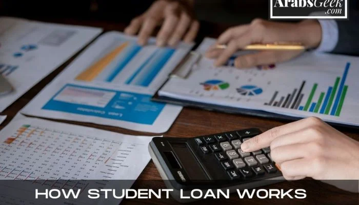 How Student Loan Works