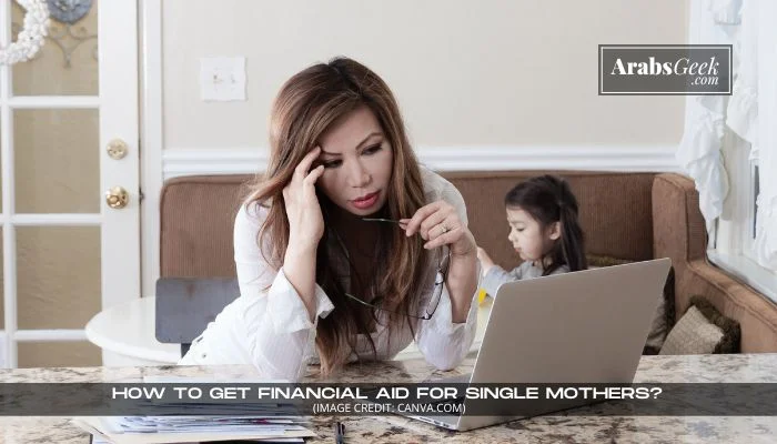 Financial Aid For Single Mothers