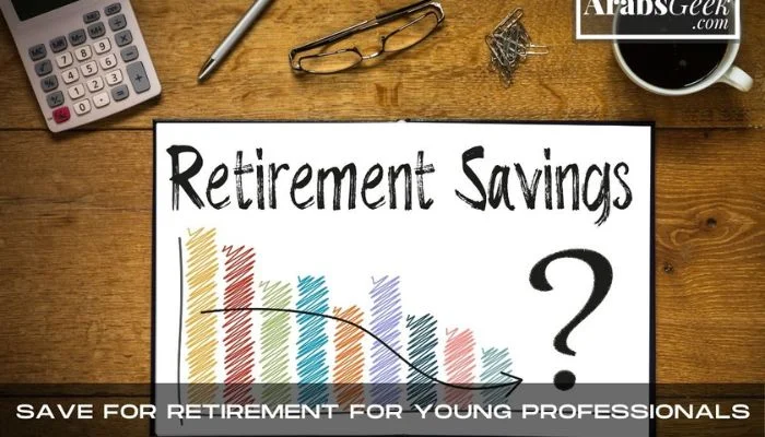 Save For Retirement For Young Professionals
