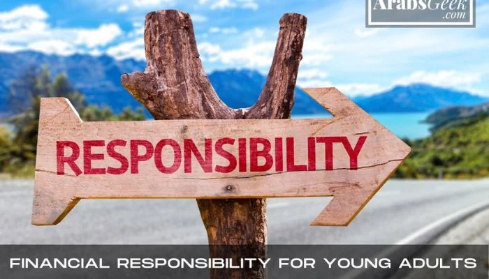 Financial Responsibility For Young Adults
