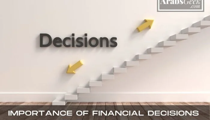 Importance Of Financial Decisions