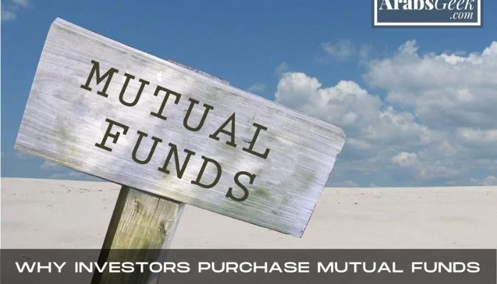 Why Investors Purchase Mutual Funds