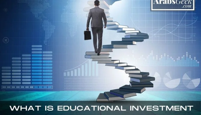 What Is Educational Investment