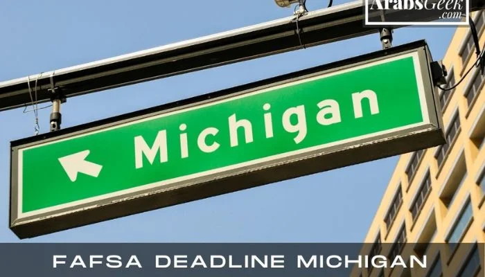 Fafsa Deadline Michigan