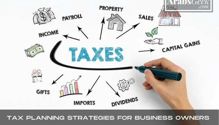 Tax Planning Strategies For Business Owners