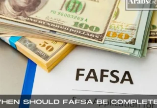 When Should Fafsa Be Completed