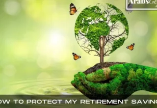 How To Protect My Retirement Savings