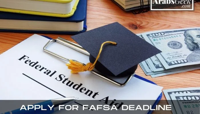 Apply For Fafsa Deadline
