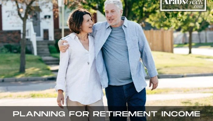 Planning For Retirement Income