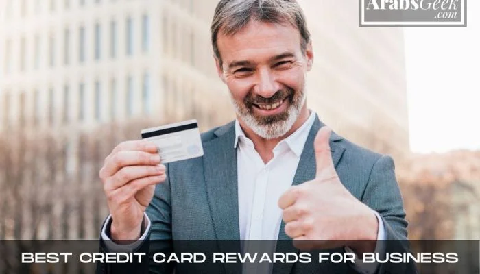 Best Credit Card Rewards For Business