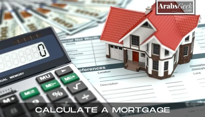 Calculate a Mortgage
