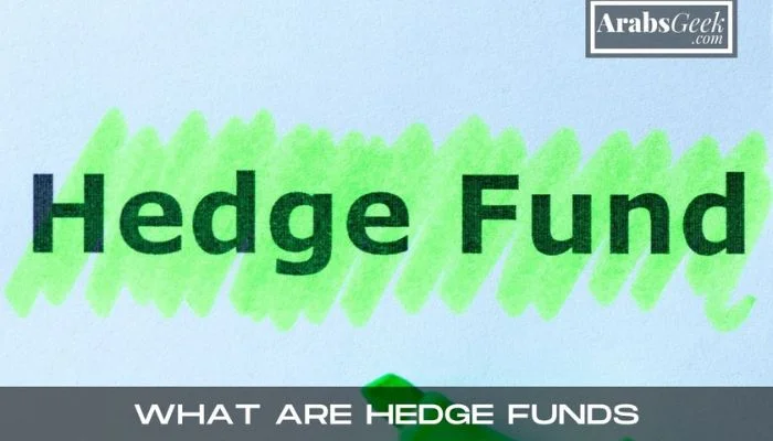 What Are Hedge Funds