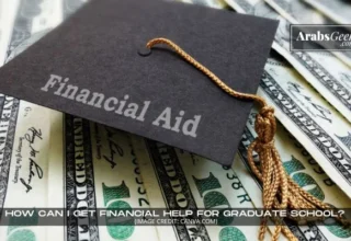 How Can I Get Financial Help For Graduate School?