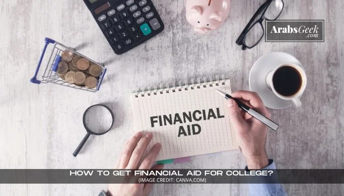 How To Get Financial Aid For College