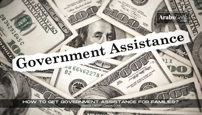 How To Get Government Assistance For Families