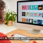 What is the best NFT marketplace